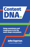 Content DNA: Using consistency and congruence to be the same shape everywhere