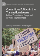Contentious Politics in the Transnational Arena: Political Contention in Europe and its Wider Neighbourhood