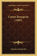 Contes Bourgeois (1885)