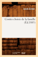 Contes Choisis de la Famille (d.1885)