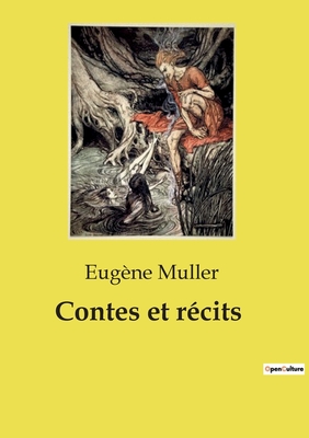 Contes et rcits - Muller, Eugne