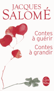 Contes ? gu?rir, contes ? grandir