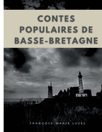 Contes populaires de Basse-Bretagne: dition intgrale des trois volumes