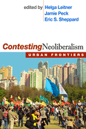 Contesting Neoliberalism: Urban Frontiers