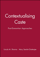 Contextualising Caste: Post-Dumontian Approaches