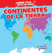 Continentes de La Tierra (Earth's Continents)