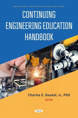 Continuing Engineering Education Handbook - Baukal, Jr., Charles E. (Editor)