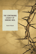 Continuing Legacy of Simone Weil