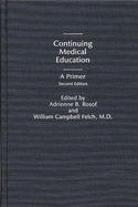 Continuing Medical Education: A Primer