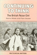 Continuing to Think: The British Asian Girl