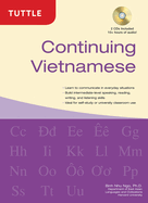 Continuing Vietnamese: Let's Speak Vietnamese (Audio CD-ROM Included)