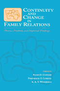 Continuity and Change in Family Relations: Theory, Methods and Empirical Findings