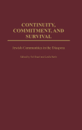 Continuity, Commitment, and Survival: Jewish Communities in the Diaspora