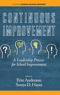 Continuous Improvement: A Leadership Process for School Improvement