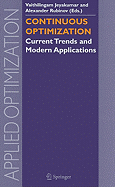 Continuous Optimization: Current Trends and Modern Applications