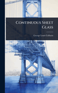 Continuous Sheet Glass