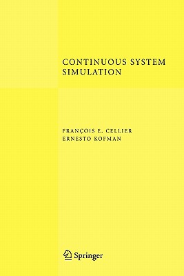 Continuous System Simulation - Cellier, Franois E, and Kofman, Ernesto