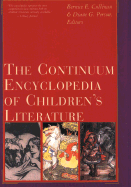 Continuum Encyclopedia of Children's Literature 1 - Cullinan, Bernice E, PhD (Editor), and Person, Diane G (Editor)