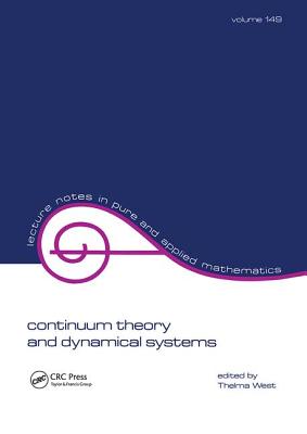 Continuum Theory & Dynamical Systems - West, Thelma (Editor)