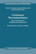 Continuum Thermomechanics: The Art and Science of Modelling Material Behaviour