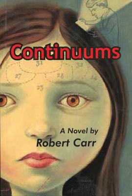 Continuums - Carr, Robert