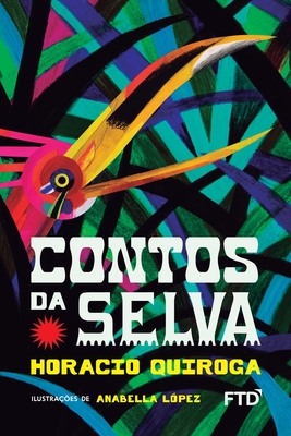 Contos da Selva - Quiroga, Horacio