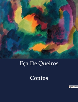 Contos - de Queiros, E?a