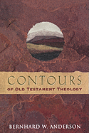 Contours of Old Testament Theo