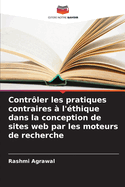 Contr?ler les pratiques contraires ? l'?thique dans la conception de sites web par les moteurs de recherche