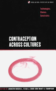 Contraception Across Cultures: Technologies, Choices, Constraints
