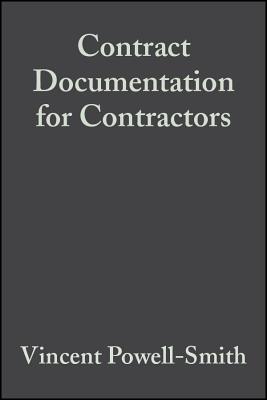 Contract Documentation for Contractors - Powell-Smith, Vincent, and Sims, John H M, and Dancaster, Christopher