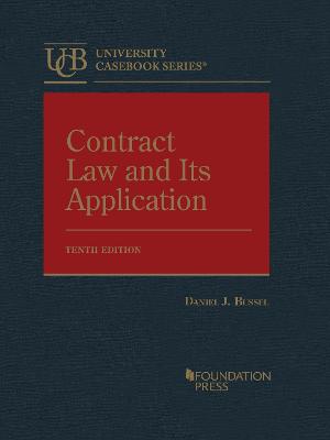 Contract Law and Its Application - Bussel, Daniel J.