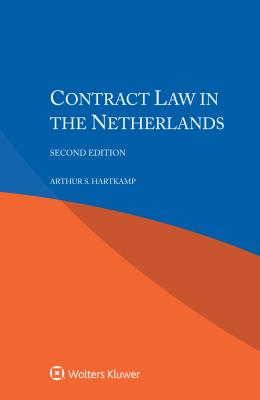 Contract Law in the Netherlands - Hartkamp, Arthur S.