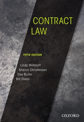 Contract Law - Willmott, Lindy, and Christensen, Sharon, and Butler, Des