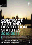 Contract, Tort and Restitution Statutes 2010-2011 - Devenney, James, and Johnson, Howard