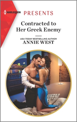Contracted to Her Greek Enemy - West, Annie
