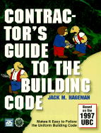 Contractor's Guide to the Building Code - Hageman, Jack M