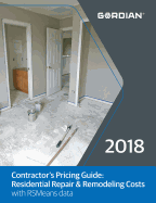 Contractor's Pricing Guide: Residential Repair & Remodeling Costs with RSMeans Data