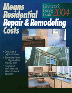 Contractor's Pricing Guide: Residential Repair & Remodeling Costs - R S Means Engineering