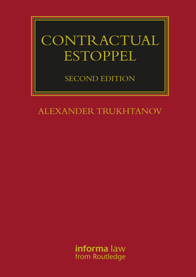 Contractual Estoppel - Trukhtanov, Alexander