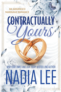 Contractually Yours: an Arranged Marriage Romance