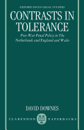 Contrasts in Tolerance: Post-War Penal Policy in the Netherlands and England and Wales