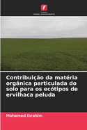 Contribui??o da mat?ria org?nica particulada do solo para os ec?tipos de ervilhaca peluda