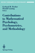 Contributions to Mathematical Psychology, Psychometrics and Methodology