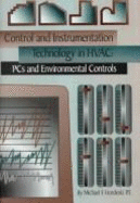 Control and Instrumentation Technology in HVAC: PCs and Environmental Control