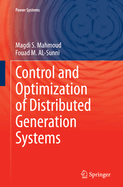 Control and Optimization of Distributed Generation Systems