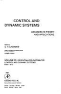 Control & Dynamic Systems: Advances in Theory & Applications - Leondes, Cornelius T (Editor)