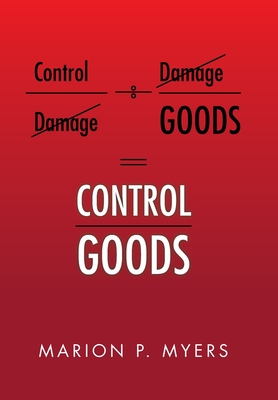 Control Goods - Myers, Marion P