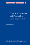 Control in Grammar and Pragmatics: A Cross-Linguistic Study