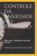 Controle da ansiedade no trabalho